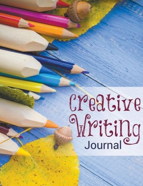 Cover for Speedy Publishing Llc · Creative Writing Journal (Paperback Book) (2015)