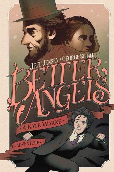 Cover for Jeff Jensen · Better Angels: A Kate Warne Adventure (Paperback Bog) (2022)