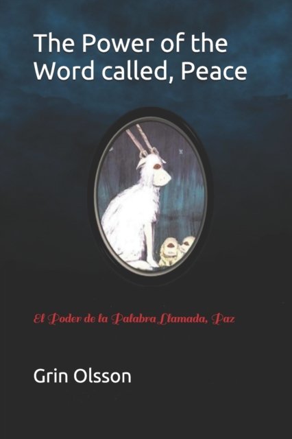 Cover for GrinOlsson · The Power of the Word called, Peace (Pocketbok) (2019)