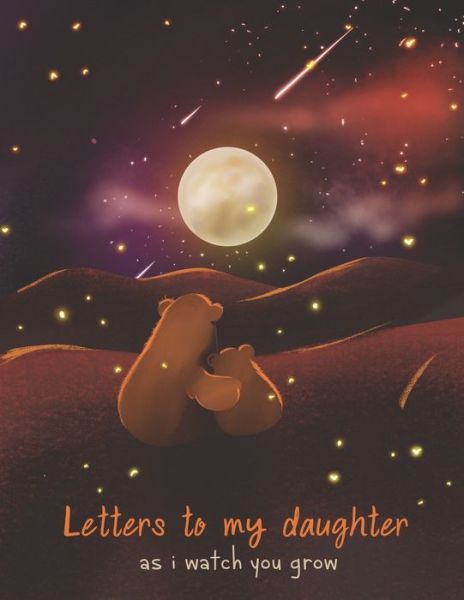 Cover for Tistio Publication · Letters To My Daughter As I Watch You Grow (Paperback Book) (2019)