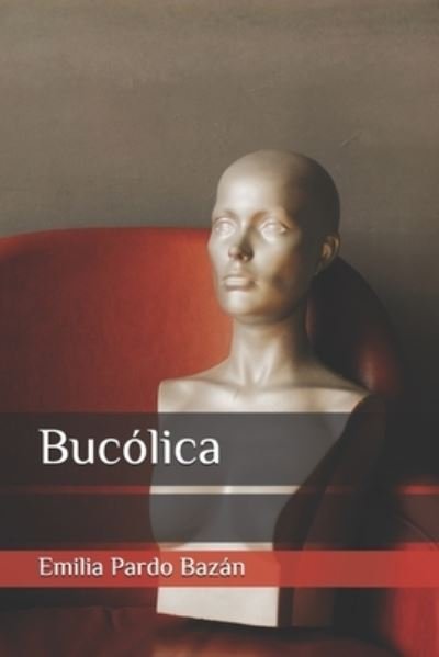 Cover for Emilia Pardo Bazan · Bucolica (Paperback Book) (2019)