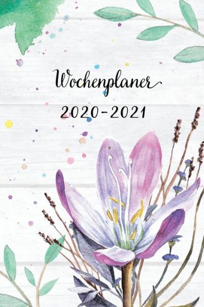 Cover for Mein Wochenplaner · Wochenplaner 2020-2021 (Paperback Book) (2019)