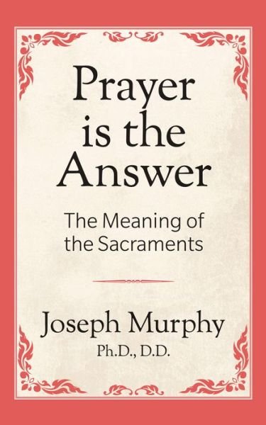 Cover for Dr. Joseph Murphy · Prayer is the Answer (Paperback Bog) (2019)