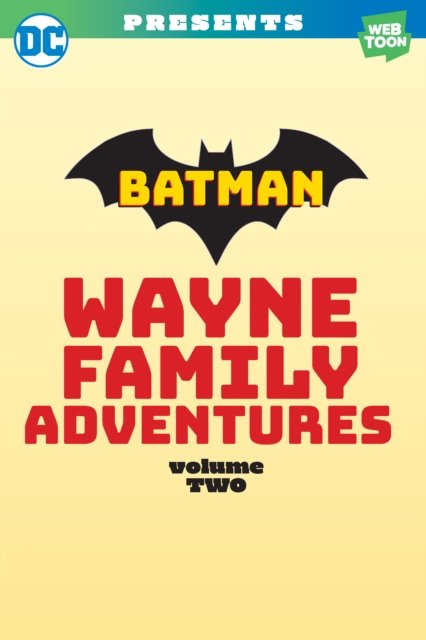 Cover for CRC Payne · Batman: Wayne Family Adventures Volume Two (Paperback Book) (2023)