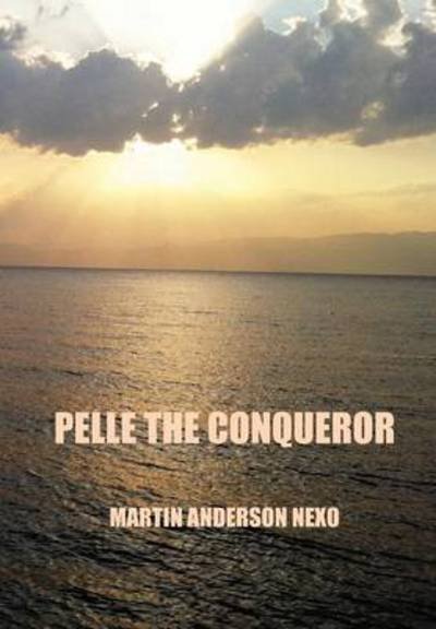 Cover for Martin Anderson Nexo · Pelle the Conqueror (Paperback Book) (2012)