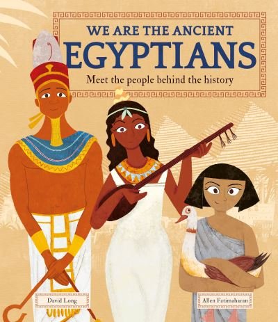 Cover for David Long · We Are the Ancient Egyptians: Meet the People Behind the History (Paperback Book) (2022)