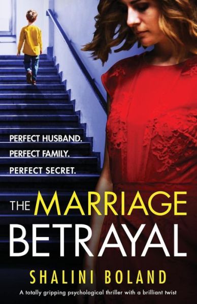 Cover for Shalini Boland · The Marriage Betrayal: A totally gripping and heart-stopping psychological thriller full of twists (Paperback Book) (2019)