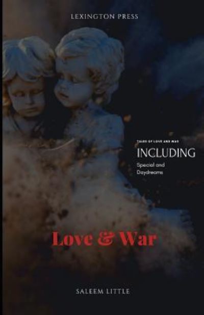 Cover for Saleem Little · Love &amp; War (Paperback Book) (2018)