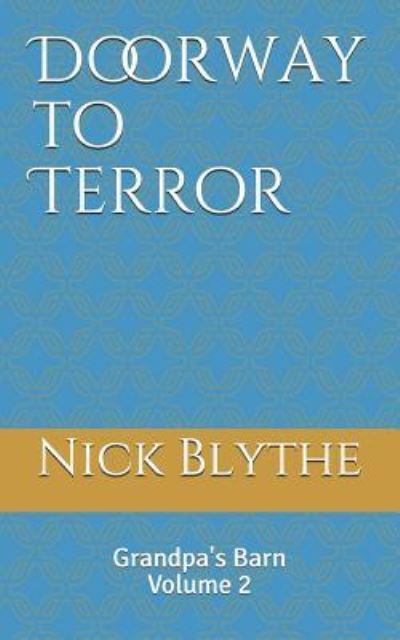 Cover for Nick Blythe · Doorway to Terror (Paperback Book) (2019)