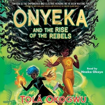 Cover for Tolá Okogwu · Onyeka and the Rise of the Rebels (CD) (2023)