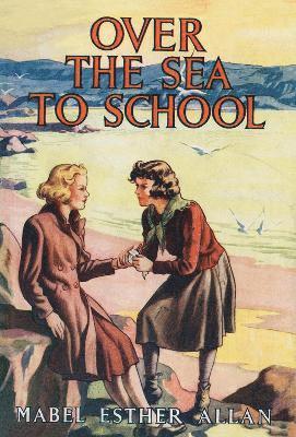 Cover for Mabel Esther Allan · Over The Sea To School - Dundonay House (Paperback Book) [New edition] (2024)