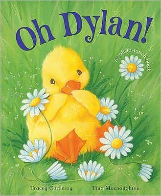 Oh Dylan! - Tracey Corderoy - Books - Little Tiger Press Group - 9781848951365 - February 7, 2011