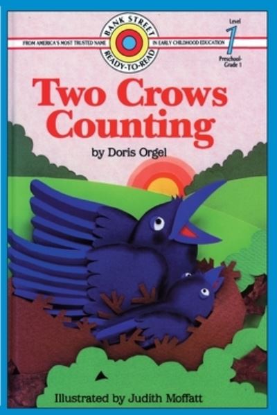 Two Crows Counting: Level 1 - Bank Street Ready-To-Read - Doris Orgel - Bøger - Ibooks for Young Readers - 9781876965365 - 27. marts 2020