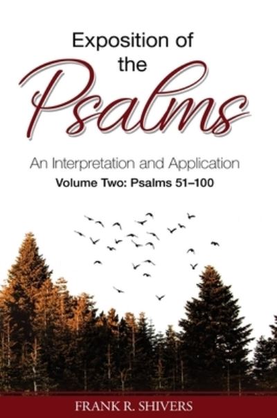 Cover for Frank Ray Shivers · Exposition of the Psalms (Hardcover Book) (2019)