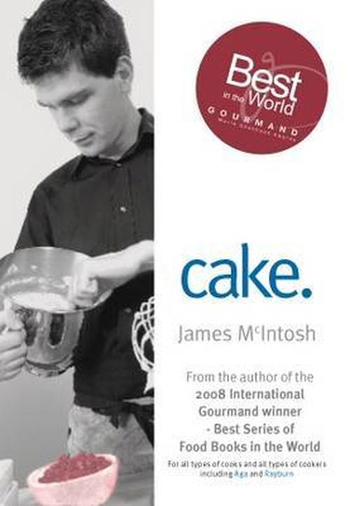 Cake - James McIntosh Series - James McIntosh - Books - Word4Word - 9781906316365 - September 3, 2009