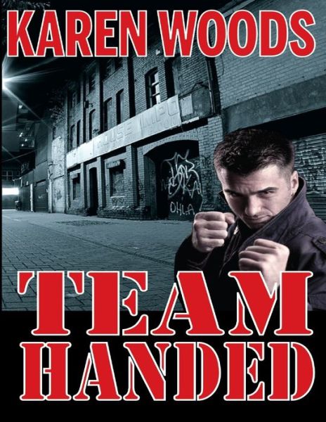 Cover for Karen Woods · Team Handed (Paperback Book) (2015)