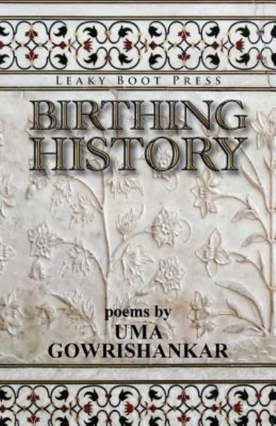 Cover for Uma Gowrishankar · Birthing History (Pocketbok) (2017)