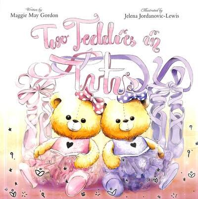 Cover for Maggie May Gordon · Two Teddies in Tutus (Taschenbuch) (2020)