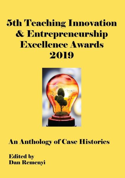 Cover for Dan Remenyi · 5th Teaching Innovation and Entrepreneurship Excellence Awards 2019 at ECIE19 (Taschenbuch) (2019)