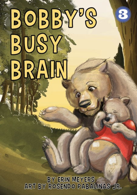 Cover for Erin Meyers · Bobby's Busy Brain (Paperback Book) (2019)