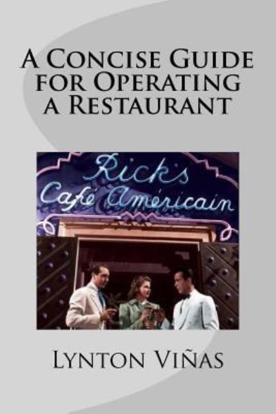 Cover for Lynton Vinas · A Concise Guide for Operating a Restaurant (Paperback Book) (2018)