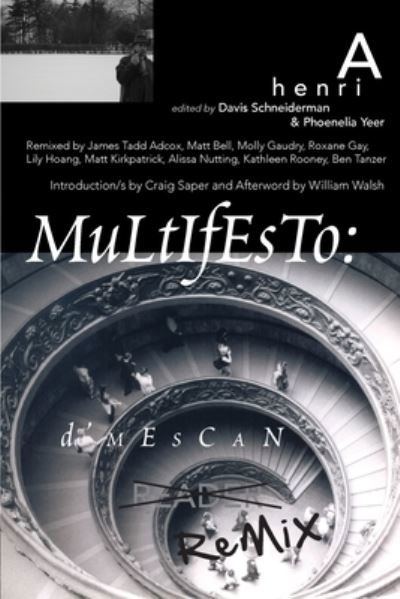 Cover for Davis Schneiderman · Multifesto: a Henri D'Mescan Reader (Paperback Book) [The Remix edition] (2013)