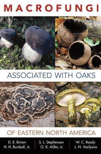 Cover for Larissa Vasilyeva · Macrofungi Associated with Oaks of Eastern North America (Pocketbok) [1st edition] (2008)