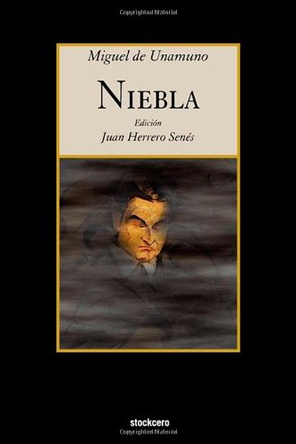 Niebla - Miguel Unamuno - Books - Stockcero - 9781934768365 - October 12, 2010