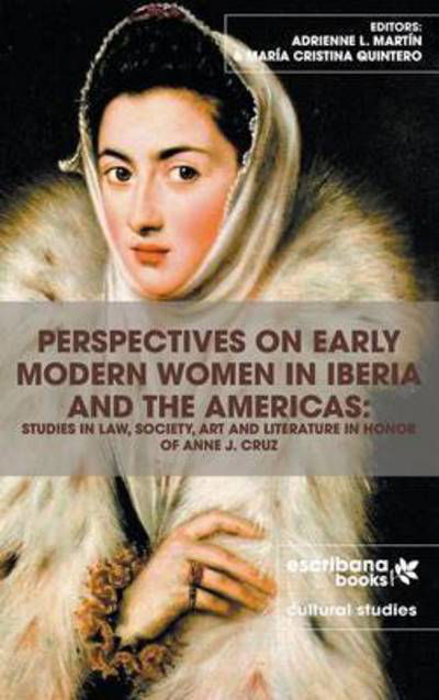 Cover for Adrienne L Martin · Perspectives on Early Modern Women in Iberia and the Americas (Hardcover bog) (2015)