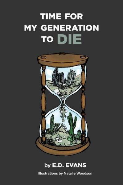 Cover for Edie Evans · Time for My Generation to DIE (Buch) (2022)