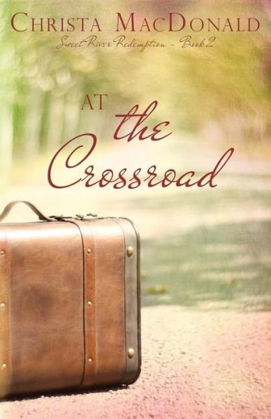 Cover for Christa MacDonald · At the Crossroad (Paperback Book) (2017)
