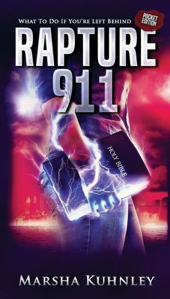 Cover for Marsha Kuhnley · Rapture 911 (Bok) (2020)