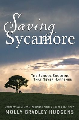 Cover for Molly Hudgens · Saving Sycamore: The School Shooting That Never Happened (Paperback Book) (2020)