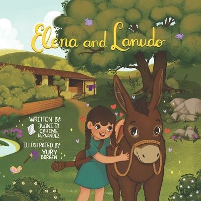 Cover for Juanita Hernandez · Elena and Lanudo (Book) (2021)