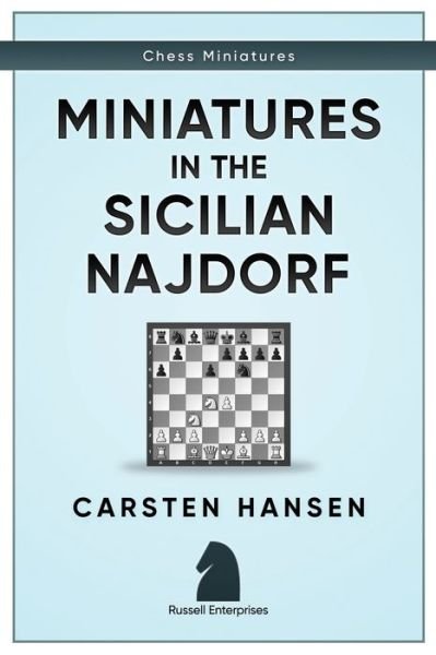 Cover for Carsten Hansen · Miniatures in the Sicilian Najdorf (Taschenbuch) (2017)