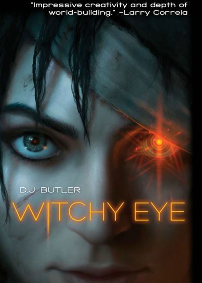 Witchy Eye - D.J. Butler - Bücher - Baen Books - 9781982192365 - 20. März 2023