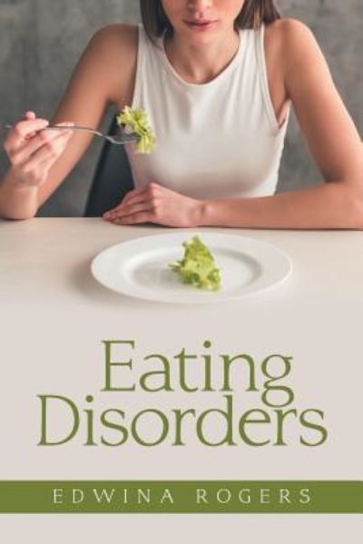 Cover for Edwina Rogers · Eating Disorders (Paperback Book) (2018)