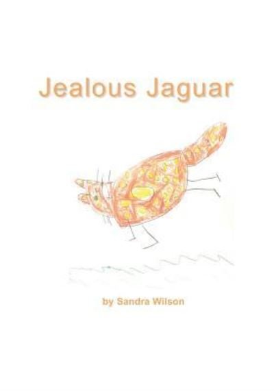 Cover for Sandra Wilson · Jealous Jaguar (Taschenbuch) (2018)