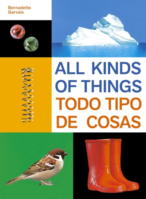 Cover for Bernadette Gervais · All Kinds of Things / Todo tipo de cosas (Hardcover Book) (2024)