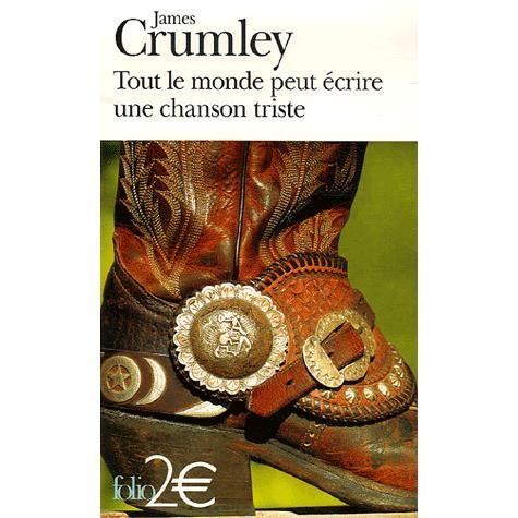 Cover for James Crumley · Tout Le Monde Peut Ecrire (Folio 2 Euros) (French Edition) (Paperback Book) [French edition] (2006)