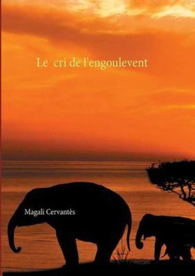 Cervantès · Le cri de l'engoulevent (Buch) (2016)
