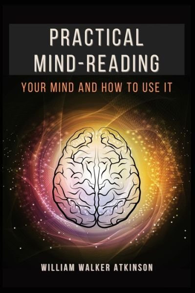 Cover for William Walker Atkinson · Practical Mind-Reading (Paperback Bog) (2021)