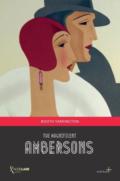 Cover for Booth Tarkington · The Magnificent Ambersons (Paperback Book) (2018)