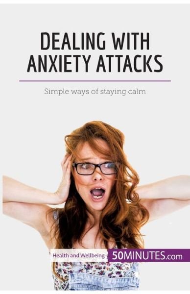 Cover for 50minutes · Dealing with Anxiety Attacks (Pocketbok) (2018)