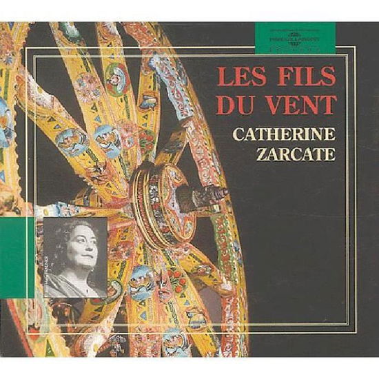 Cover for Catherine Zacarte · Les Fils Du Vent (CD) (2003)