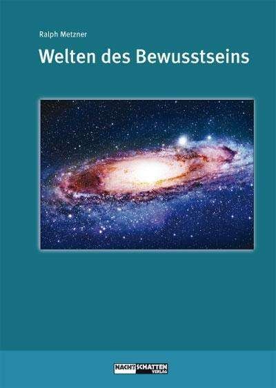 Cover for Metzner · Welten des Bewusstseins - Welte (Book)