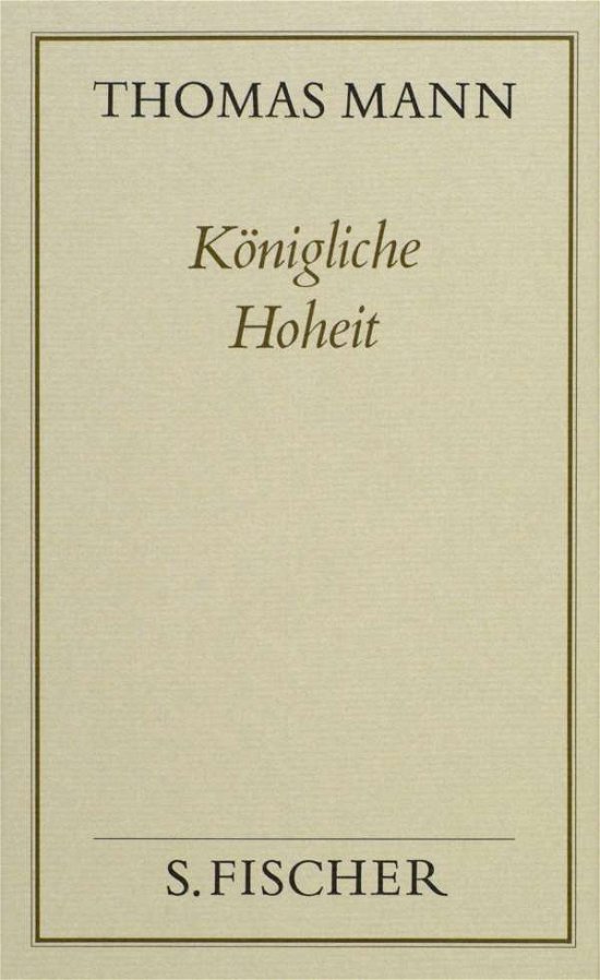 Cover for Thomas Mann · KÃ¶nigliche Hoheit.frankf.ausg. (Book)