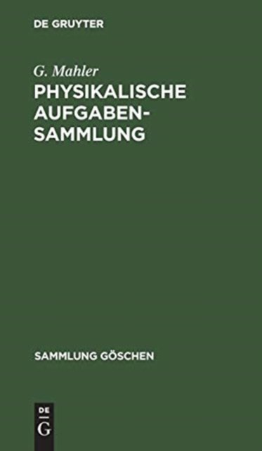 Cover for G. Mahler · Physikalische Aufgabensammlung (Book) (1961)