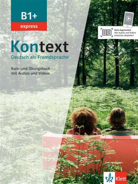 Cover for Collectif · Kontext Express B1+: Kurs- und  Ubungsbuch B1+ mit Audios / Videos (Paperback Book) (2021)