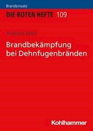 Cover for Reeh · Brandbekämpfung bei Dehnfugenbränd (Bok) (2022)